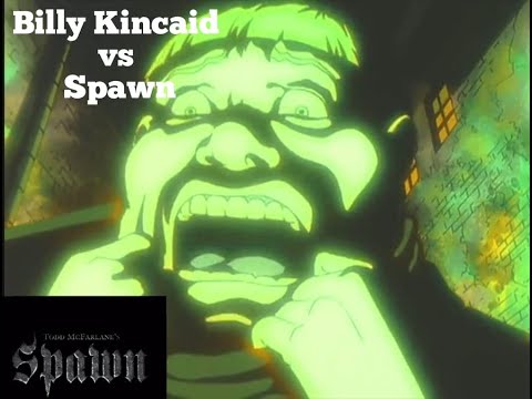 Spawn vs Billy Kincaid