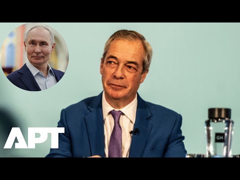 Farage Says NATO Expansion Gave Putin ‘Casus Belli’ as Reform UK Gains Defector | APT
