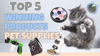 🐶 Top 5 Winning Pet Products To Dropship 2024 | ShopifyDropshipping | PETS NICHE