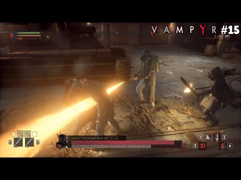 VAMPYR Gameplay Walkthrough Part 15 - Boss Fight  - (No Commentary)