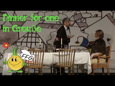 FFG - Dinner for one in Greuße