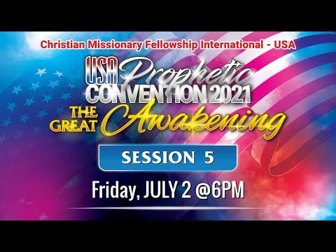 USA Prophetic Convention 2021 - Session 5