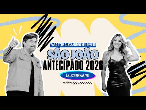 SEU DESEJO | SÃO JOÃO ANTECIPADO 2026 – CAJAZEIRINHAS/PB | SHOW COMPLETO