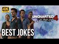 Uncharted 4 Best Jokes - PS5 4K 60FPS | Uncharted Legacy of Thieves