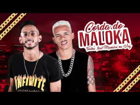 Mc tocha e maneiro na voz - corda do maloka