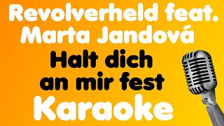 Revolverheld • Halt dich an mir fest (feat. Marta Jandová) • Karaoke
