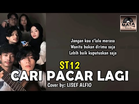 Cari Pacar Lagi - ST12 Cover by Lisef Alfio (ANDERS)