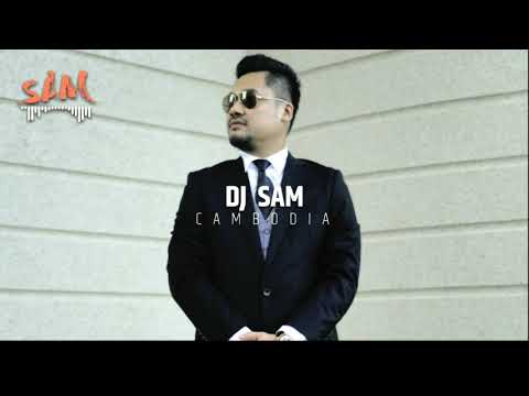 NanG SaM - ចង់បានប្តីបារាំង (អត់យូរហេវ) Remix - DJ SAM CAMBODIA