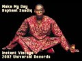 Raphael Saadiq - Make My Day