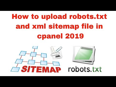 How to upload robots txt and xml sitemap file in cpanel 2019