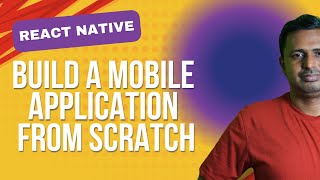 Build a Mobile Application with React Native from Scratch (2025) | Complete React Native Course