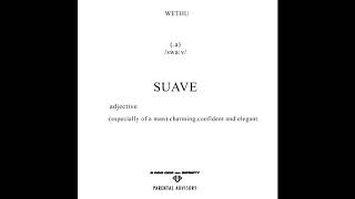 Suave Music Video