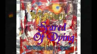 Cath ~ *Believe ~ Scared Of Dying; Tyla &amp; The Dogs D&#39;Amour