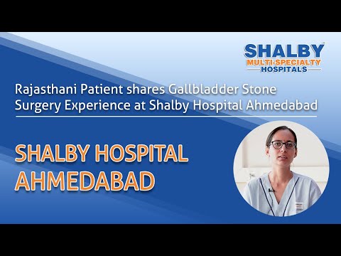 Rajasthani Patient shares Gallbladder Stone Surgery Experience at Shalby Hospital Ahmedabad