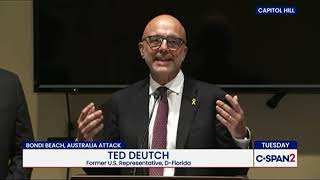 On Capitol Hill, AJC CEO Ted Deutch Warns: Bondi Beach Attack Shows Antisemitism Is Escalating