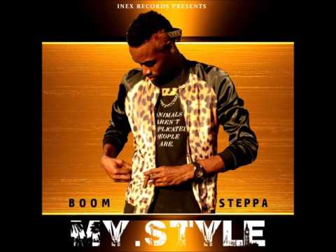 Boom  Steppa - My Style (InEx Records 2017)