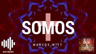 Somos - Marcos Witt