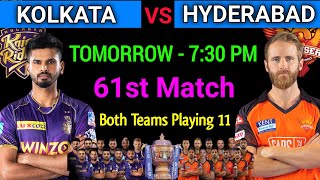 IPL 2022 | Kolkata Knight Riders vs Sunrisers Hyderabad Playing 11 | KKR vs SRH Playing 11 |Match 61