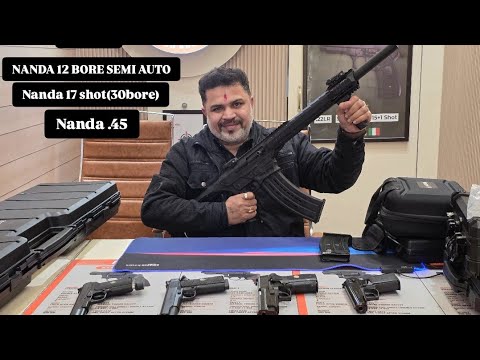 12 BORE NANDA SEMIAUTO SHOTGUN(बन्दूक) //30 BORE (17SHOT ) PISTOL // .45 NANDA // NANDA TT(7.62) 🔫