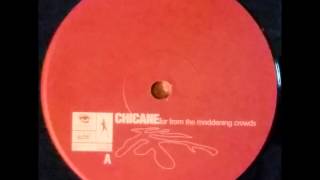 {Vinyl} Chicane - Far From The Maddening Crowds (Side A)