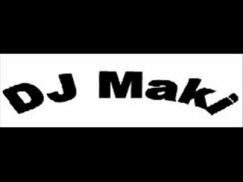 Maja Marijana-Haos-DJ Maki