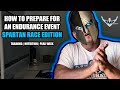 How To Prepare For An Endurance Event | Spartan Race Edition