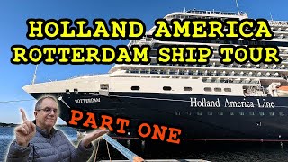 PART ONE - Holland America Rotterdam Cruise Ship Tour!