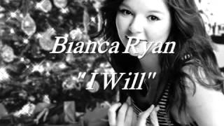 Bianca Ryan  I Will