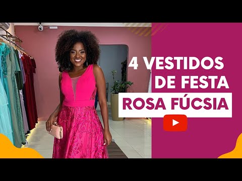 4 VESTIDOS DE FESTA ROSA FÚCSIA