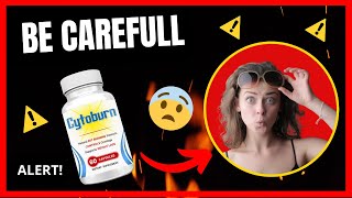 CYTOBURN Review!! Be Careful!!! Cytoburn Where to buy! Cytoburn Weight Loss!!!