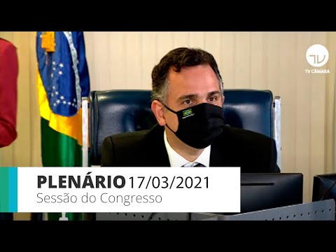 Sessão do CN - Senado derruba vetos sobre fundos de energia e telecomunicações - 17/03/2021