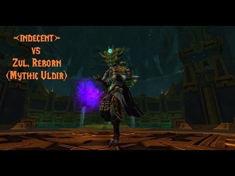 indecent vs Zul (Mythic Uldir)