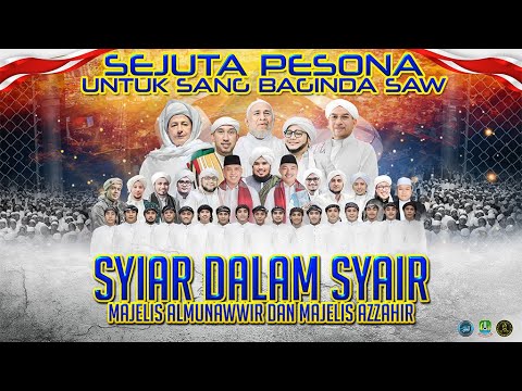 SEJUTA PESONA UNTUK SANG BAGINDA SAW ::: Bersama Habib Ali Zainal Abidin Assegaf & Majelis Az Zahir