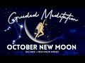 October New Moon Guided Meditation 🌙♎️