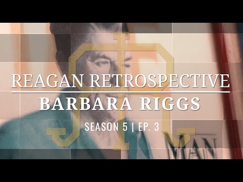 Reagan Retrospective Ep. 3 (Season 5) - Barbara Riggs
