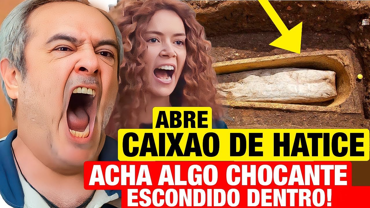 FORÇA DE MULHER: Enver ABRE CAIXÃO DE HATICE e encontra ALGO CHOCANTE ESCONDIDO! Resumo hoje