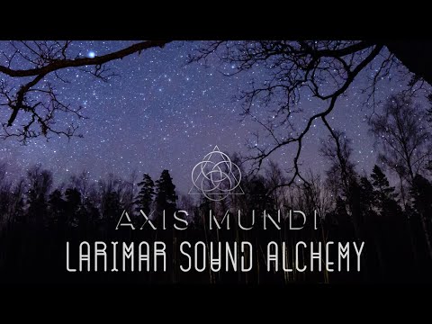 Axis Mundi - || Shamanic Music || Journey Music || Spirit  || Chakra || Consciousness ||