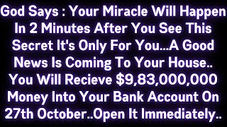 🤑🤑 GOD SAYS : YOUR MIRACLE WILL HAPPEN IN 2 MINUTES AFTER YOU SEE THIS SECRET IT'S ONLY FOR YOU..