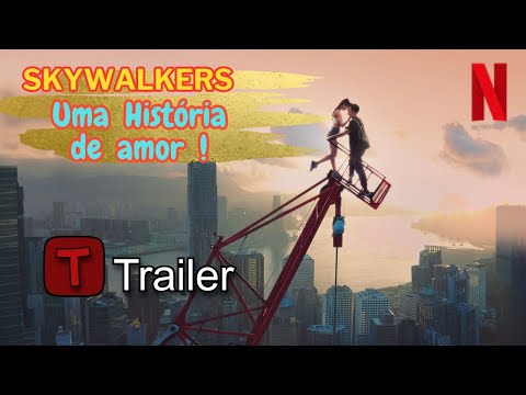 Tráiler Skywalkers: Una historia de amor [WEB-DL] 2024