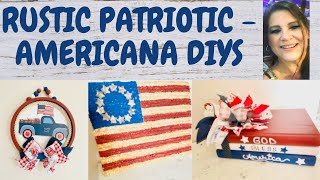 RUSTIC AMERICANA DIYS - PATRIOTIC DIYS
