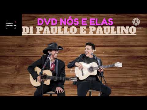 Di Paullo & Paulino - Se For Passar em Goiânia "DVD Nós e Elas"