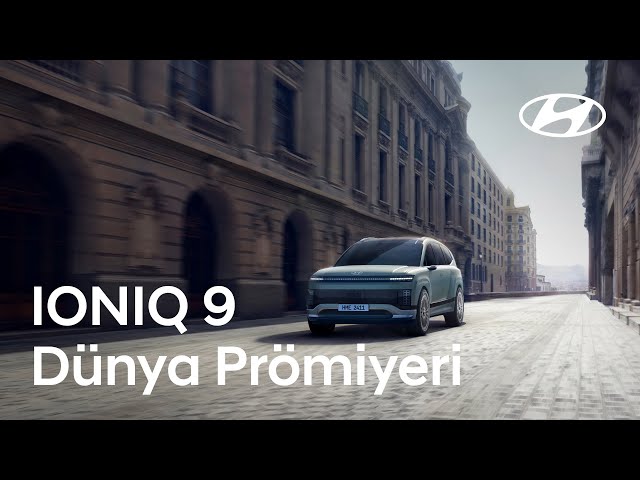 Kendinize alan açın ve beklentilerin ötesine bir adım atın IONIQ 9!