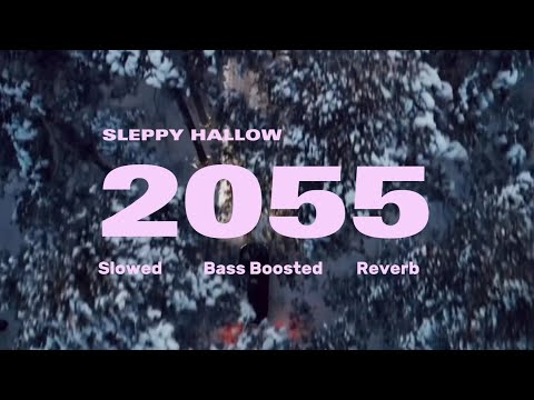 Sleepy Hallow -2055 مترجمه بالعربي Slowed+Reverb+BassBoosted