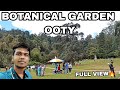 Ooty Botanical Garden Full Entry And View Biggest Garden Ooty Tourism HK TAMIL