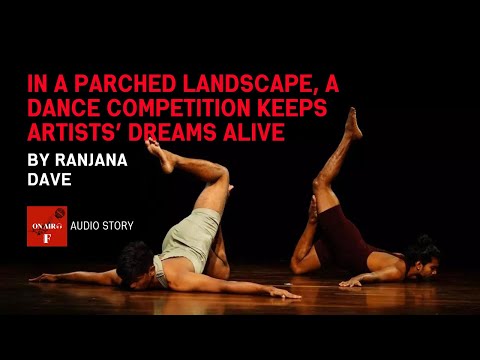 In a parched landscape, a dance competition keeps artists’ dreams alive