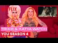 Drag Queens Trixie Mattel And Katya React To YOU Season 4 I Like To Watch Netflix