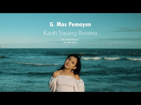 G  Mas Pemayun - Kasih Sayang Rerama (Official Music Video)