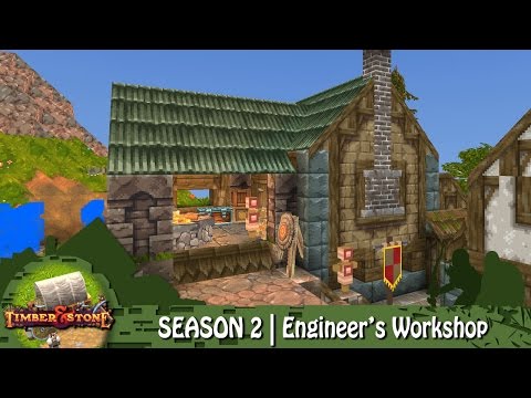 Timber & Stone | Season 2 | Episode 24 | Engineer's Workshop