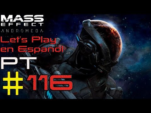 Mass Effect Andromeda Let's play en Español Pt 116