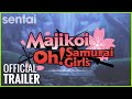 Majikoi: Oh! Samurai Girls Official Trailer